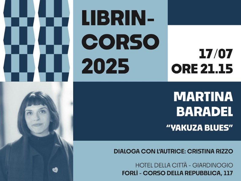 17 LUGLIO La notizia del giorno – Libri in corso Incontro con Martina Baradel  e Mostra Fotografica di Rosanna Parmeggiani al GiardinoGio dell’ex Hotel della Citta’ .