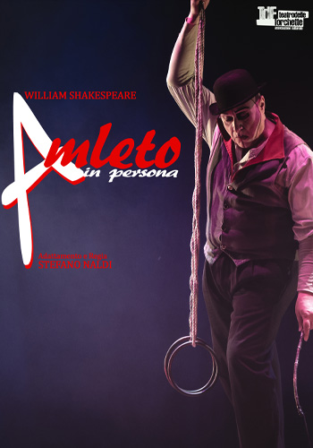 12 LUGLIO La notizia del giorno – Alla Fabbrica delle Candele va in scena   “AMLETO , IN PERSONA “