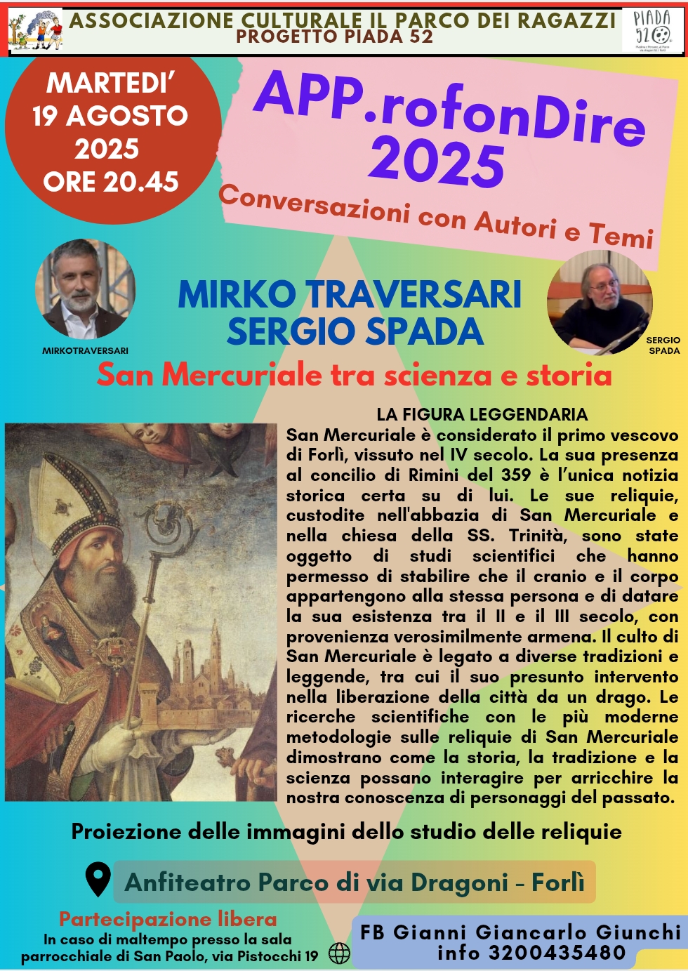 19 AGOSTO – INCONTRO al Parco di Via Dragoni – Mirko Traversari e Sergio Spada          SAN MERCURIALE TRA SCIENZA E STORIA