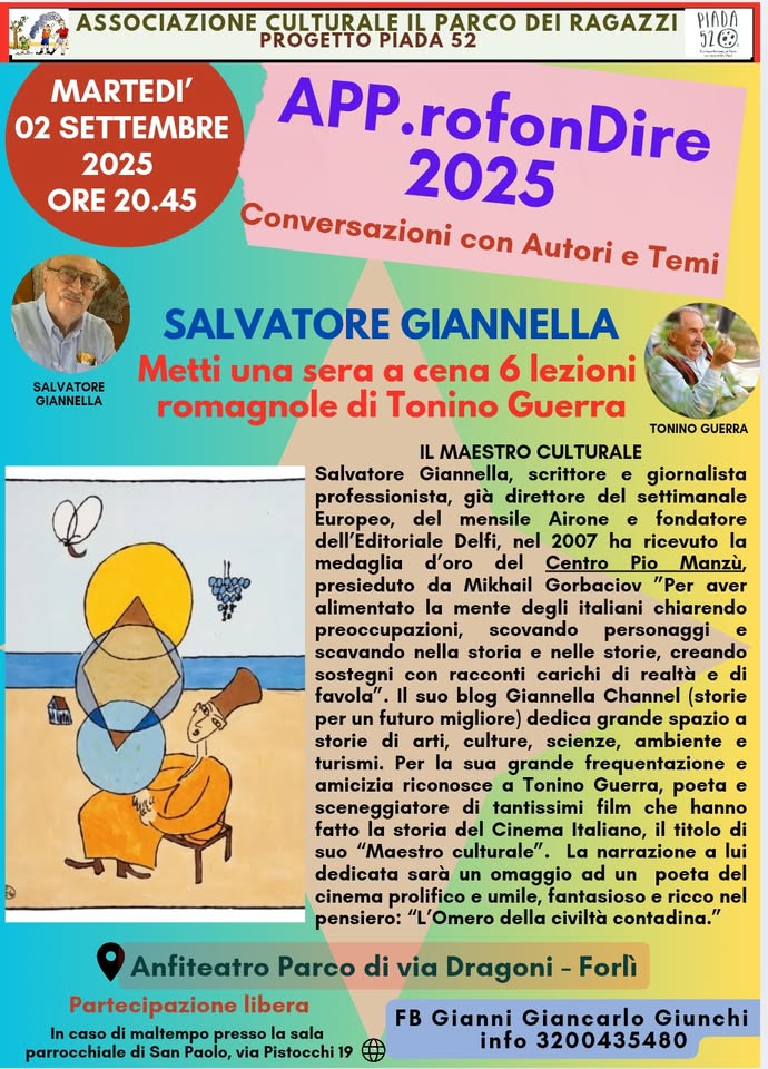 2 SETTEMBRE  – CULTURA- APP.rofondire 2025 – Salvatore Giannella “Metti una sera a cena 6 lezioni romagnole di Tonino Guerra”