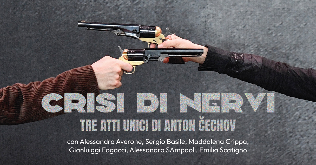 9 GENNAIO 2026 – TEATRO – Al Teatro Diego Fabbri va in scena “CRISI DI NERVI” di Anton Checov