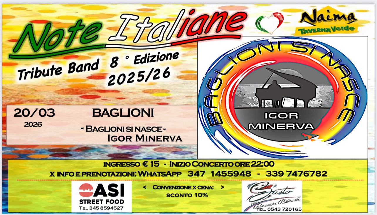 20 MARZO 2026 – CONCERTO – Al Naima Torna NOTE ITALIANE con IGOR MINERVA “BAGLIONI SI NASCE”