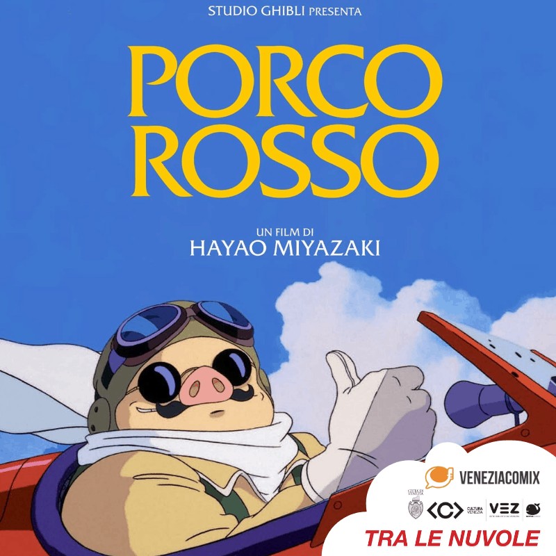 27 APRILE 2026 – CINEMA – Alla Sala San Luigi il Film PORCO ROSSO chiude la rassegna ANIM&CORE, dedicata al cinema d’animazione giapponese