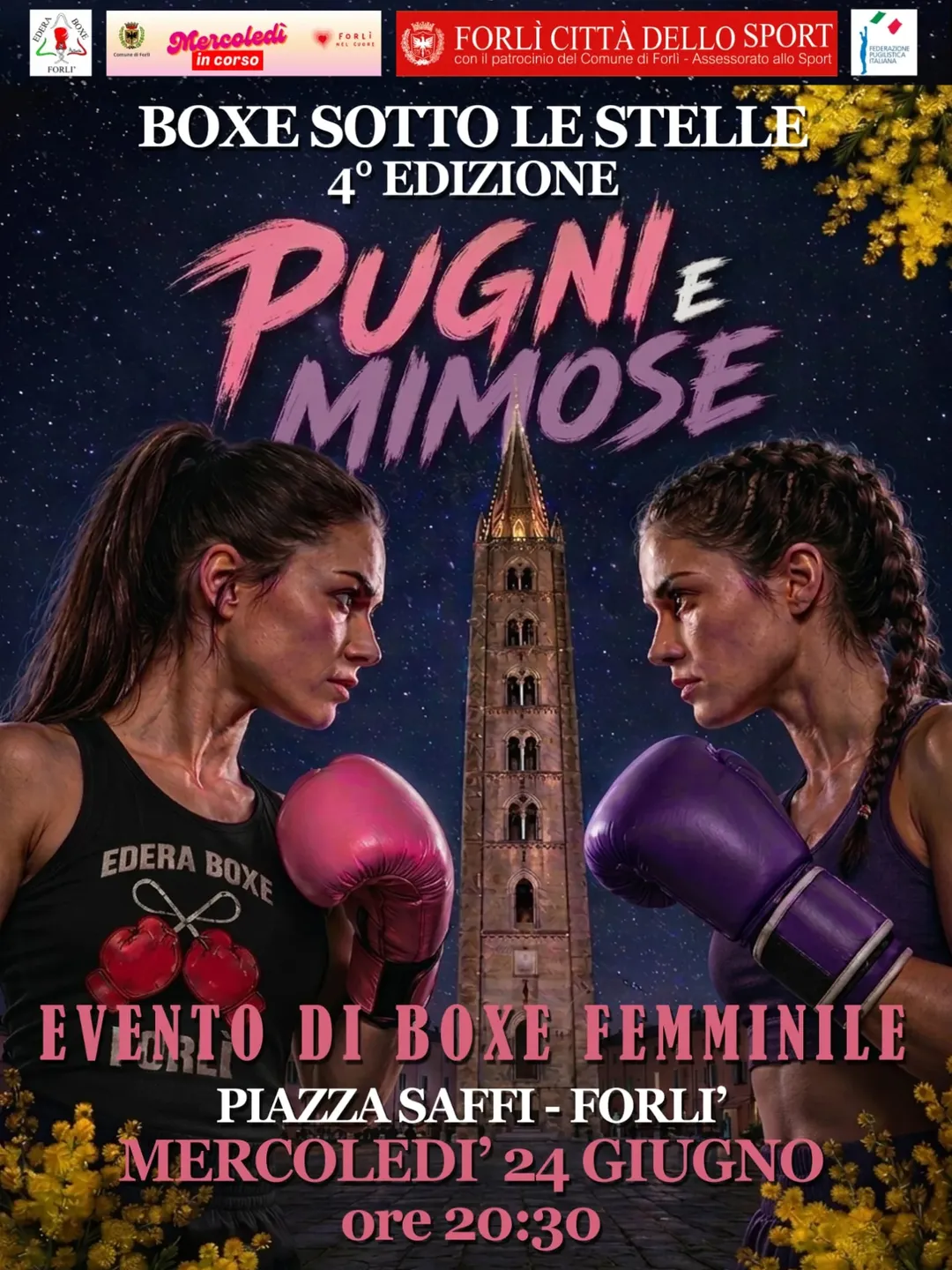24 GIUGNO 2026 – SPORT – In Piazza Saffi BOXE SOTTO LE STELLE . “Pugni e Mimose”