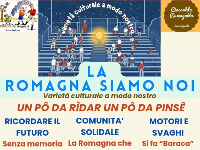 8 LUGLIO 2026 – Al Parco Dragoni Varieta’  Dialettale LA ROMAGNA SIAMO NOI Un pô da rìdar un pô da pinsê