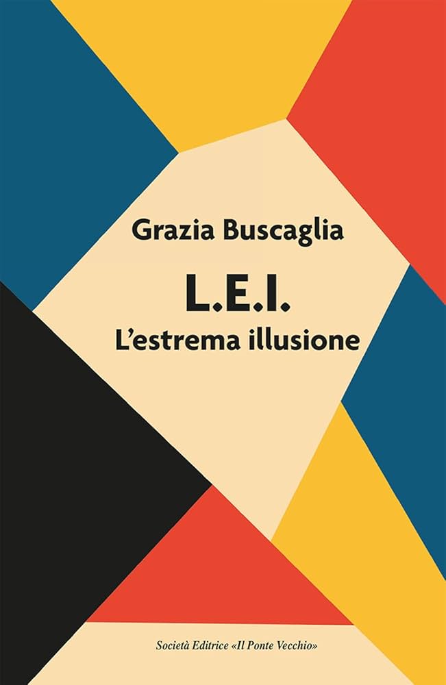 13 LUGLIO 2026 – INCONTRI – Al Parco Urbano Presentazione del libro L.E.I. L’eterna illusione di Grazia Buscaglia