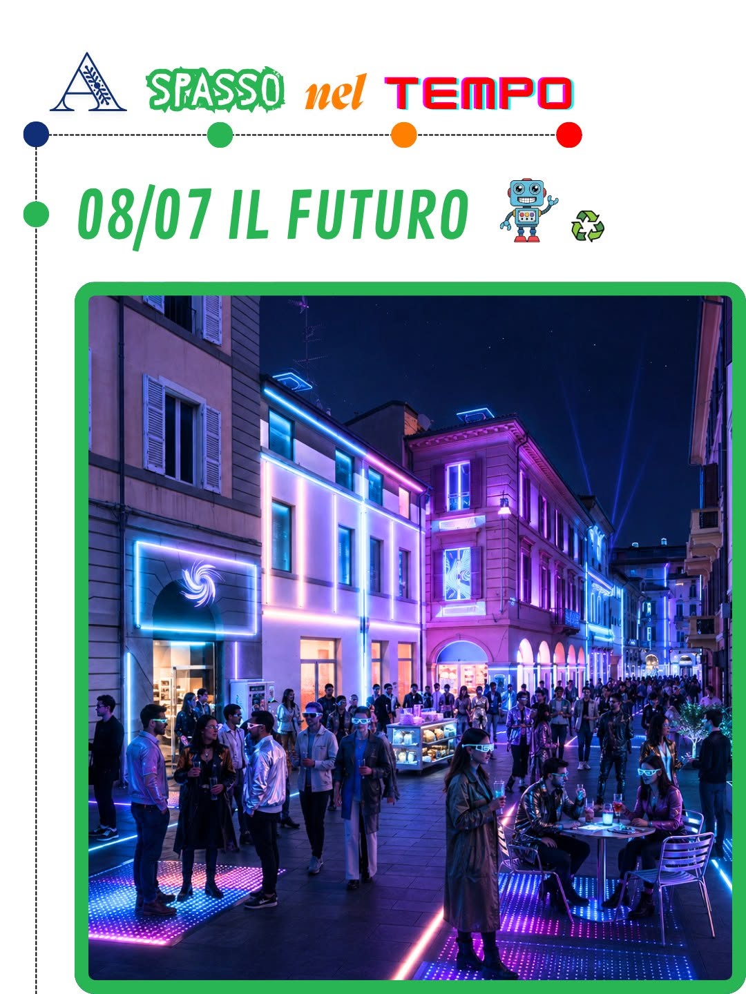 8 LUGLIO  2026 – EVENTO Mercoledì del Cuore “A spasso nel Tempo ” UNDERGROUND IL FUTURO ”   Programma della serata