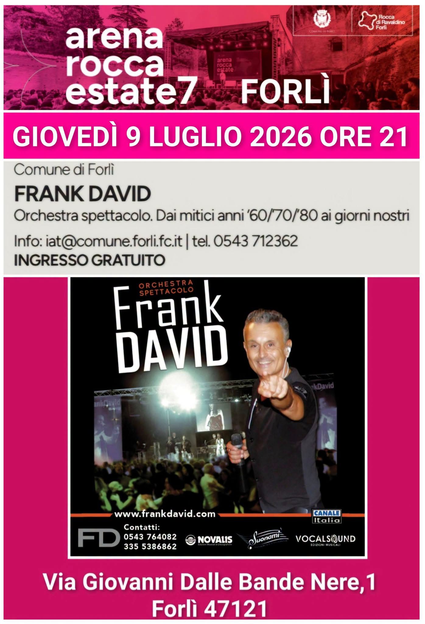 9 LUGLIO 2026 – CONCERTO All’Arena della Rocca     FRANK DAVID E LA SUA ORCHESTRA
