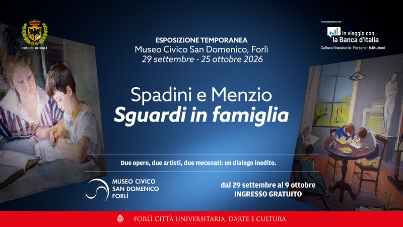 29 SETTEMBRE 2026 – ARTE – Esposizione Temporanea Spadini e Menzio “Sguardi di Famiglia” al Museo Civico San Domenico