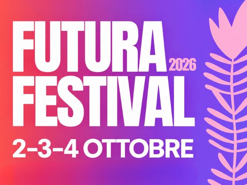 2 OTTOBRE 2026 – EVENTO  Al Giardino Giò Futura Festival dal 2 al 4 Ottobre Programma Completo