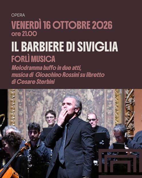 16 OTTOBRE 2026 – MUSICA  All’Auditorium CONAD si inagura la stagione Lirica con IL BARBIERE DI SIVIGLIA
