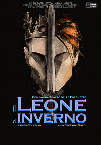 17 OTTOBRE 2026 – TEATRO Al Teatro Testori “Il Leone d’inverno” Compagnia Teatro delle Forchette
